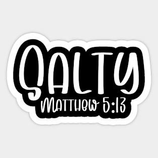 Salty, Matthew 5:13, Christian, Jesus, Quote, Believer, Faith Sticker